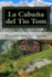 La Caba�a del Tio Tom (Spanish) Edition