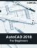 Autocad 2018 for Beginners