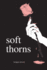 Soft Thorns