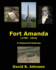 Fort Amanda - A Historical Redress