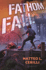 Fathom Fall