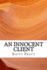 An Innocent Client