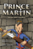 Prince Martin Wins His Sword: a Classic Tale About a Boy Who Discovers the True Meaning of Courage, Grit, and Friendship (Full Color Art Edition) (the...Develop Virtue-and Turn Boys Into Readers)