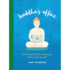 Buddha's Office: the Ancient Art of Waking Up While Working Well