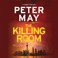 The Killing Room: the China Thrillers Series, Book 3