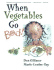 When Vegetables Go Bad