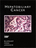 Hepatobiliary Cancer: American Cancer Society Atlas of Clinical Oncology
