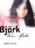 Bj�rk: Wow and Flutter