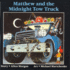 Matthew and the Midnight Tow Truck (Annikin)