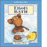 Elliot's Bath (Elliot Moose Story)