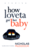 How Loveta Got Her Baby