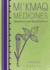 Mi'Kmaq Medicines (2nd Edition): Remedies and Recollections