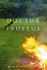 The Tragical History of Doctor Faustus [a Critical Edition of the 1604 Version and of the Censored and Revised 1616 Text]