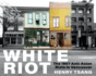 White Riot: the 1907 Anti-Asian Riots in Vancouver