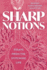 Sharp Notions: Essays From the Stitching Life