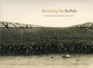 Recalling the Buffalo: the Martin S. Garretson Collection (Bruce Peel Special Collections)