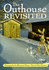 The Outhouse Revisited