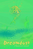 Dreamdust
