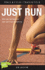 Just Run (Lorimer Sports Stories)