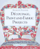 Decorating Furniture: Decoupage, Paint and Fabric Projects