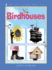 Birdhouses (Kids Can Do It)