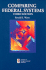 Comparing Federal Systems (Queen's Policy Studies Series) (Volume 50)
