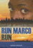 Run Marco, Run