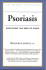 Psoriasis: Everything You Need to Know (Your Personal Health)