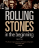 The Rolling Stones: in the Beginning