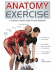 Anatomy of Exercise: a Trainer's Inside Guide to Your Workout