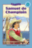 Samuel De Champlain (Kids Can Read)