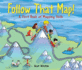 Follow That Map! : a First Book of Mapping Skills (Exploring Our Community, 1)