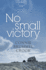 No Small Victory
