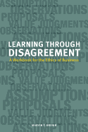 Learning Through Disagreement