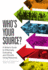 Who's Your Source? : a Writer's Guide to Effectively Evaluating and Ethically Using Resources
