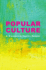 Popular Culture: a Broadview Topics Reader