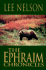 The Ephraim Chronicles