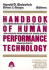 Handbook of Human Performance Technology: a Comprehensive Guide for Analyzing and Solving Performance Problems in Organizations (Jossey-Bass Managem)