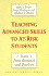 Teaching Advanced Skills to at-Risk Students: Views From Research and Practice (Jossey Bass Education Series)