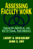 Assessing Faculty Work: Enhancing Individual and Institutional Performance