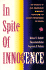 In Spite of Innocence-Erroneous Convictions in Capital Cases