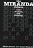 The Miranda Debate: Law, Justice, and Policing