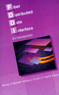 Fddi: Fiber Distributed Data Interface for Local Area Networks Vol 3