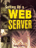 Setting Up a Web Server