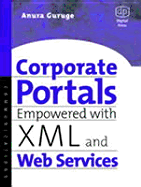 Corporate Portals Empowered With Xml and Web Services