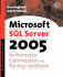 Microsoft Sql Server 2005 Performance Optimization and Tuning Handbook