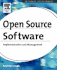 Open Source Software: Implementation and Management