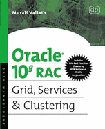 Oracle 10g Rac Grid, Services & Clustering