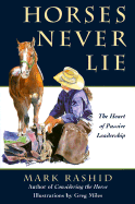 Horses Never Lie: the Heart of Passive Leadership