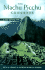 The Machu Picchu Guidebook: a Self-Guided Tour